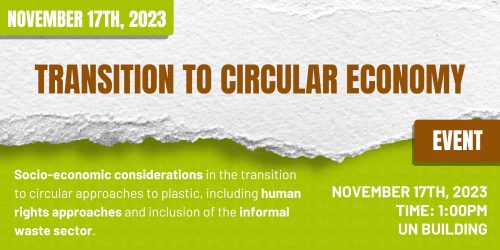 Transition to a circular economy side event on INC-3. November 17th, 2023, Nairobi.